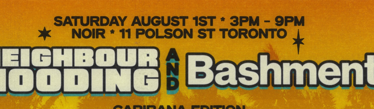 NeighbourHooding x Bashment